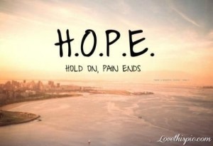 H.o.p.e-Hold-On-Pain-Ends